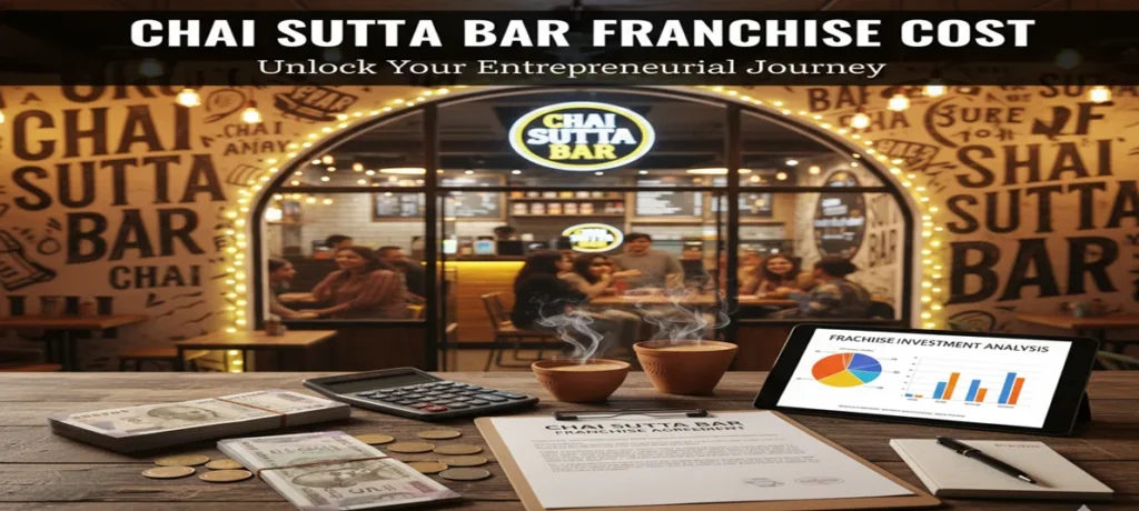 Chai Sutta Bar Franchise Cost Chai Sutta Bar Franchise Cost